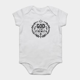 God is My Strength Baby Bodysuit